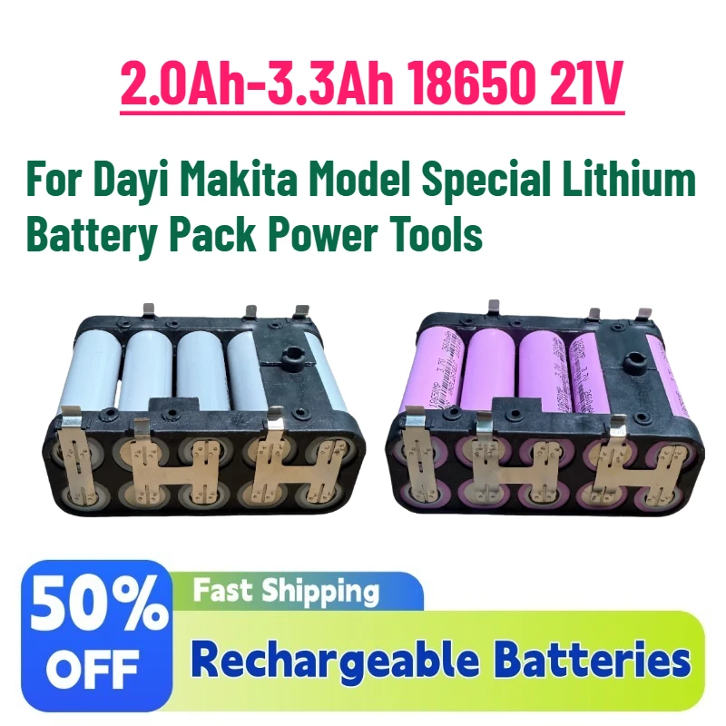 In Stock 2.0Ah-3.3Ah 18650 21V Li-Ion Rechargeable Batteries for Dayi Makita Model Special Lithium Battery Pack Power Tools