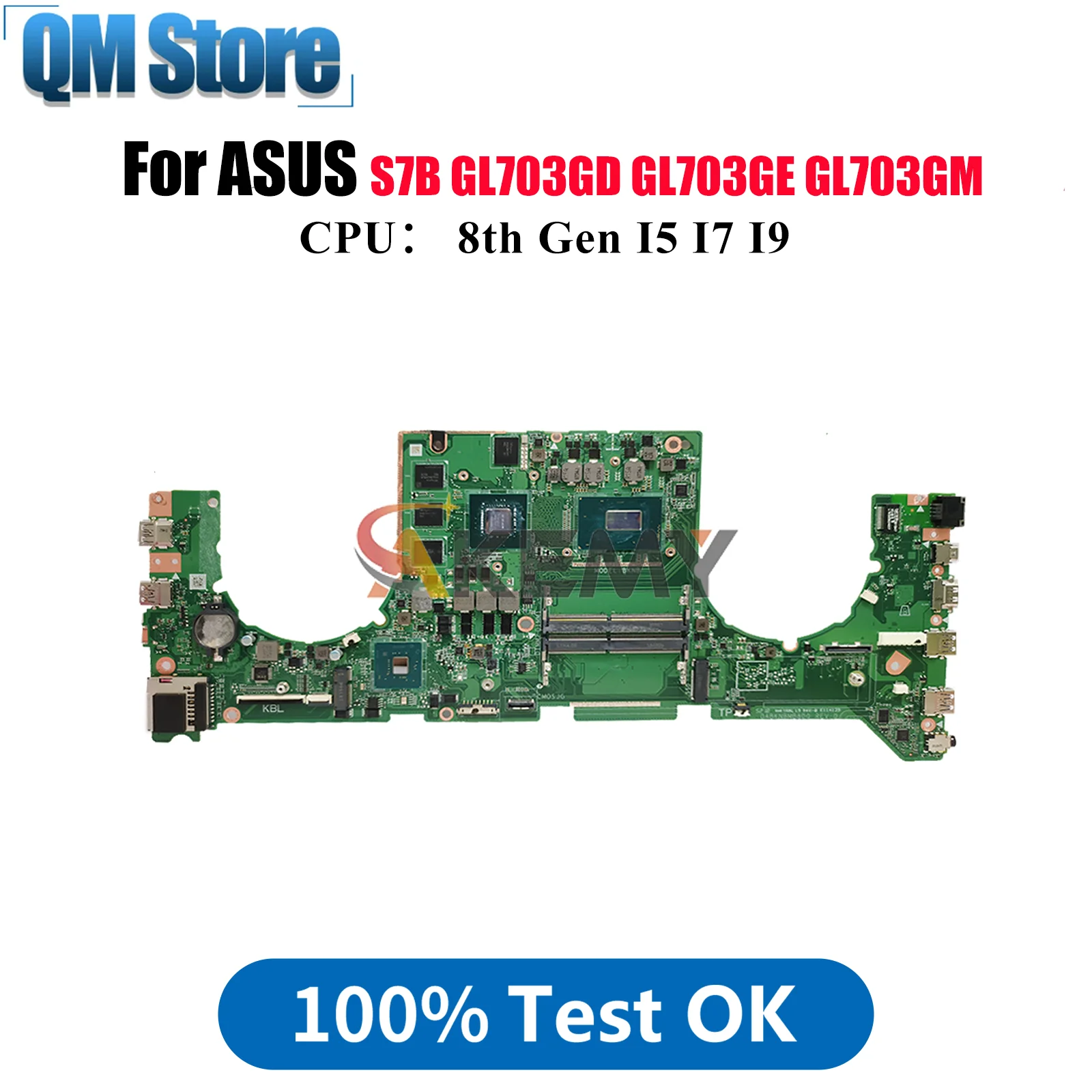 

GL703GE Laptop Motherboard For ASUS ROG Strix GL703GD S7B GL703G GL703GE GL703GM Mainboard With I5 I7 I9 CPU 100% tests OK stk