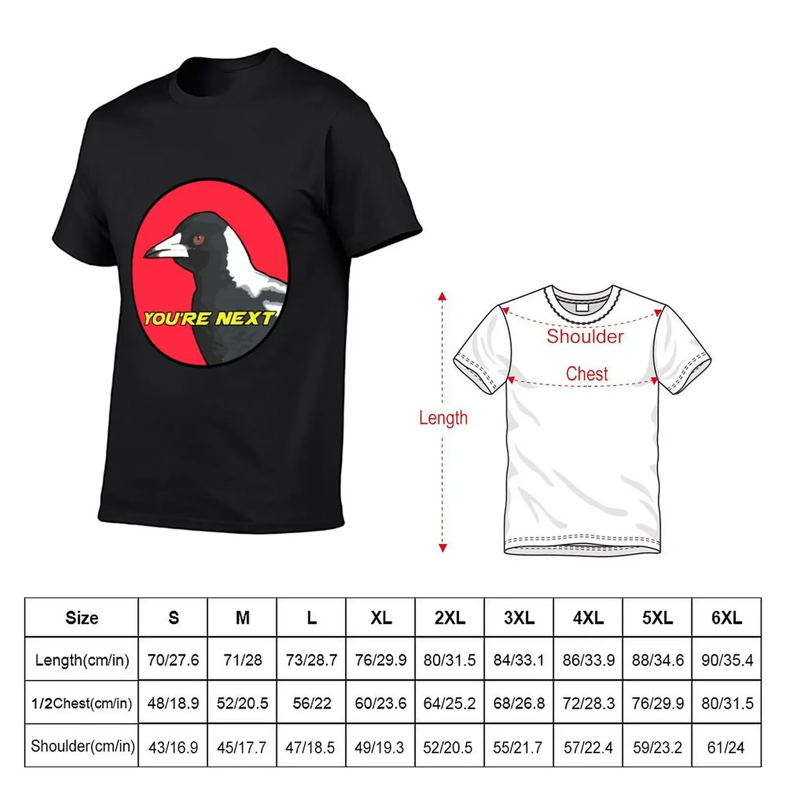 Magpie - You're Next T-shirt graphics for a boy oversizeds mens plain t shirts