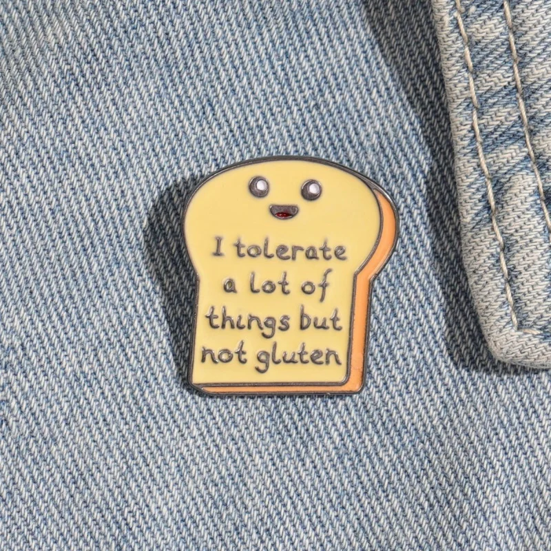 I Tolerate A Lot of Things But Not Gluten Letter Enamel Pin Cute Toast Badge Funny Gluten Free Metal Pins For Backpack Hat Bag image 6