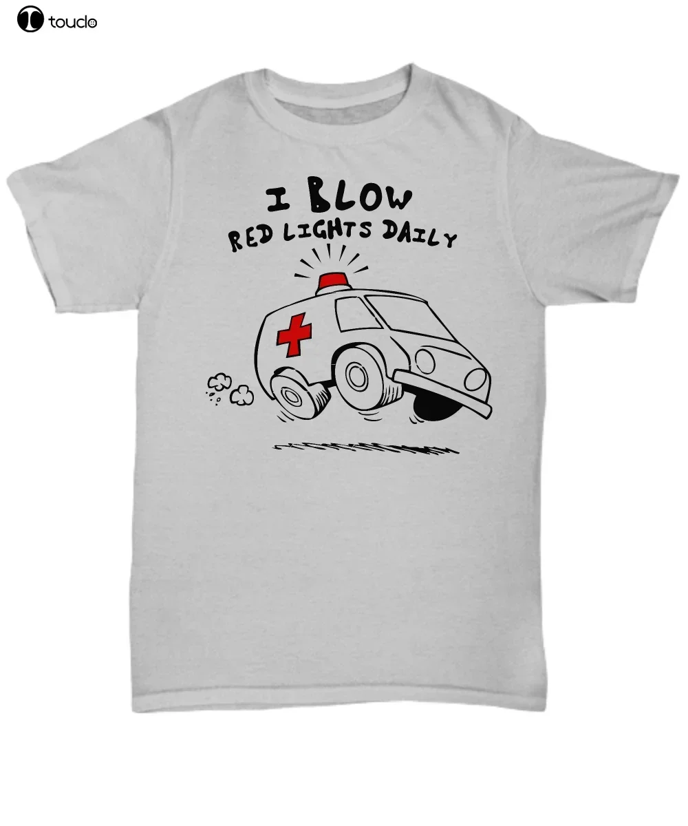 Hot Sale 100% Cotton I Blow Red Light Daily - Funny Paramedic T-Shirt - Unisex Tee Summer Style Tee Shirt
