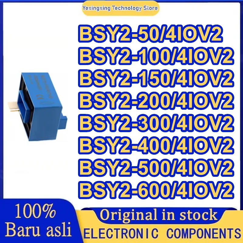 

BSY2-50/4IOV2 BSY2-100/4IOV2 BSY2-150/4IOV2 BSY2-200/4IOV2 BSY2-300/4IOV2 BSY2-400/4IOV2 BSY2-500/4IOV2 BSY2-600/4IOV2 New Origi