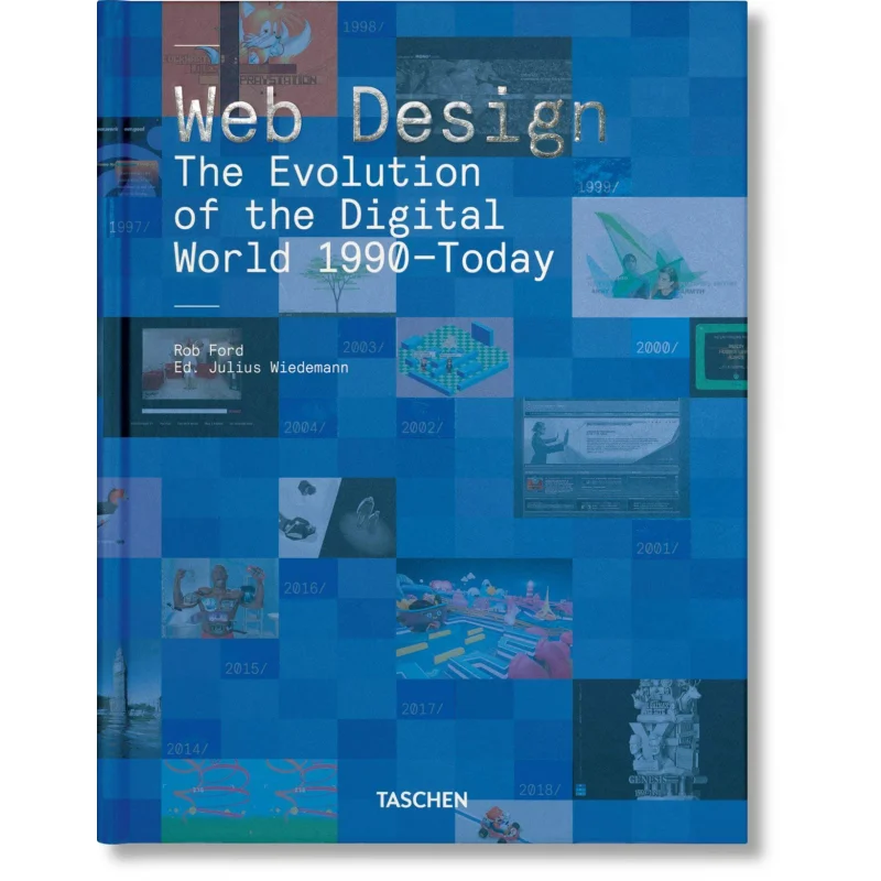 MIWeb Design The Evolution Of The Digital World 1990Today Rob Ford Julius Wiedemann TASCHEN 9783836572675 Book