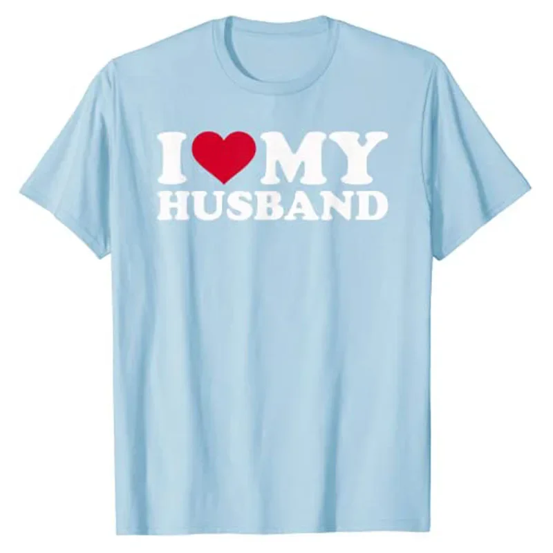 I Love My Husband T-Shirt I-Heart-My-Husband Clothes Men\'s Fashion Hubby Tee Tops Husband-Gifts Short Sleeve Streetwear Outfits