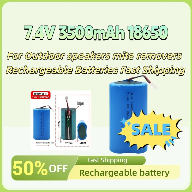

7.4V 3500mAh 18650 2S1P High quality Lithium Battery for Outdoor speakers mite removers Rechargeable Batteries Fast Shipping