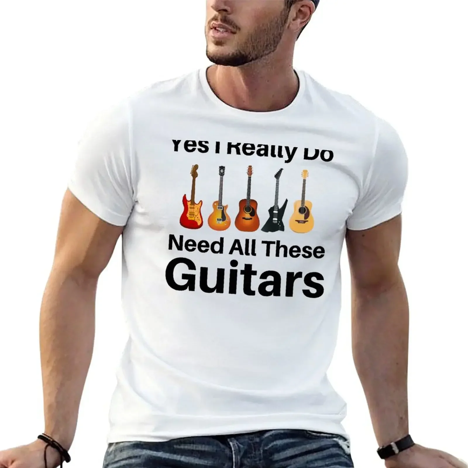 

Yes I Really Do Need All These Guitars T-Shirt vintage summer top t shirt men