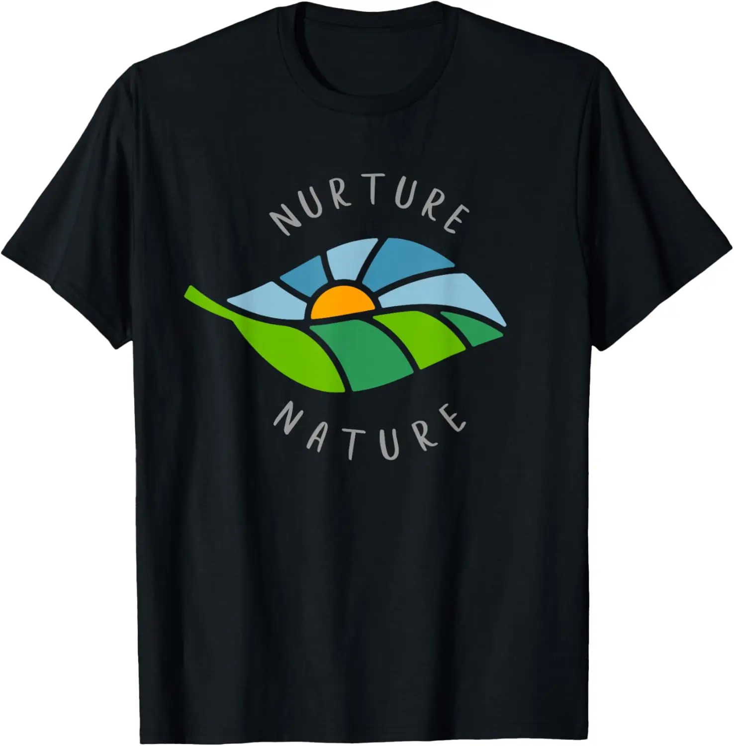 Nurture Nature Quote / Earth Day Climate Change Awareness T-Shirt 100% Cotton Trendy Y2K Short-Sleeve Tee – Soft, Quick-Drying, & Moisture-Wicking; Ideal for Sports or Casual Wear; Great Gift for Christmas or Halloween. Environmental.