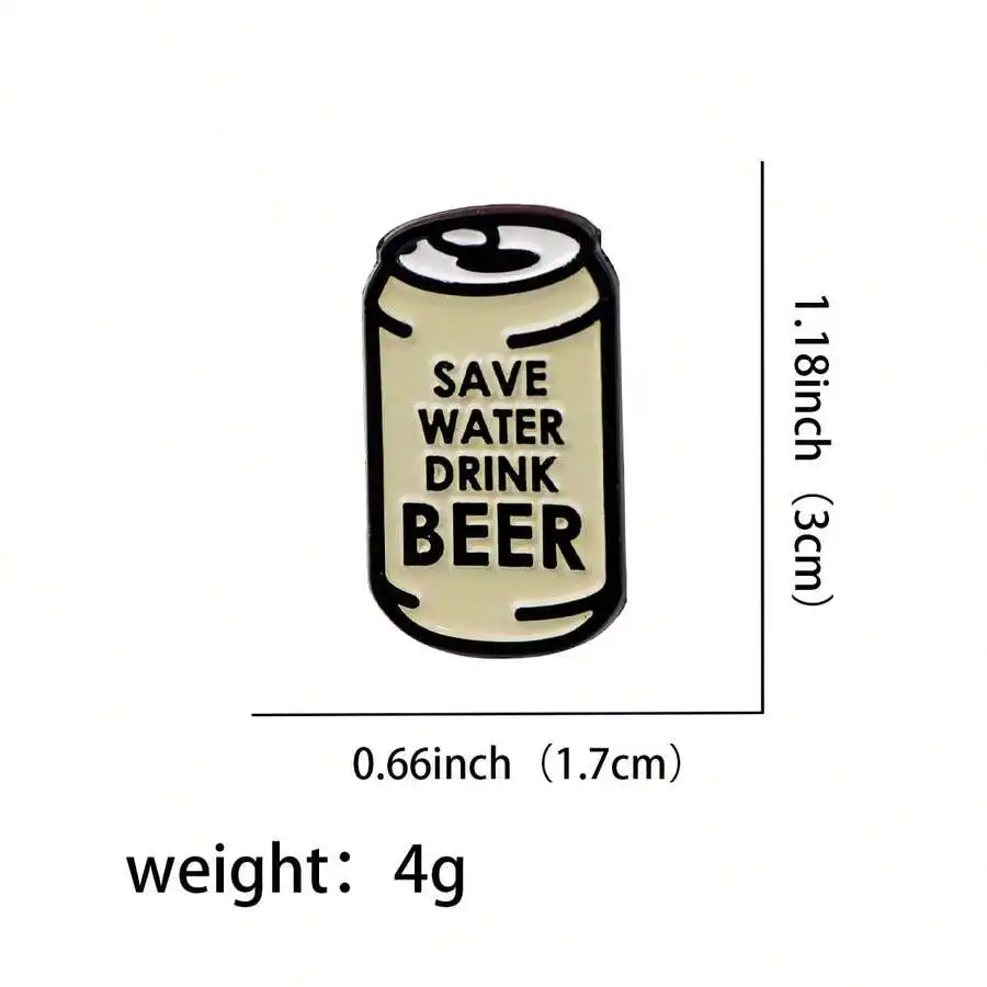 

Save Water Drink Beer Enamel Pin Lapel Badge For Backpack Clothing Accessories Jewelry Gift