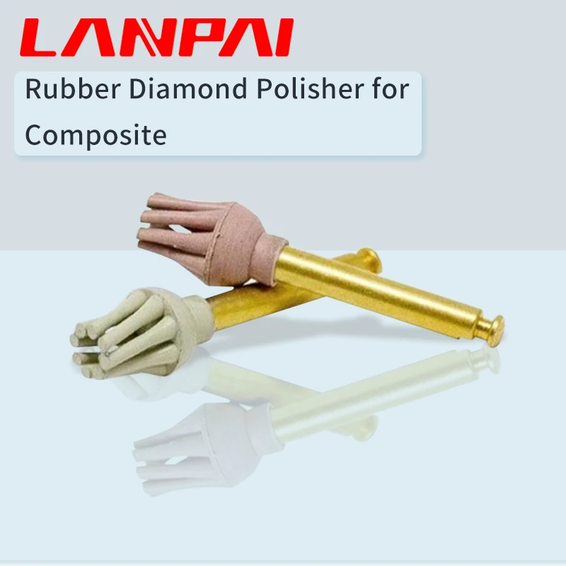 Lanpai Dental Rubber Diamond  Composite Resin Polishing RA Dentist Tools Dentistry Materails polish in polish