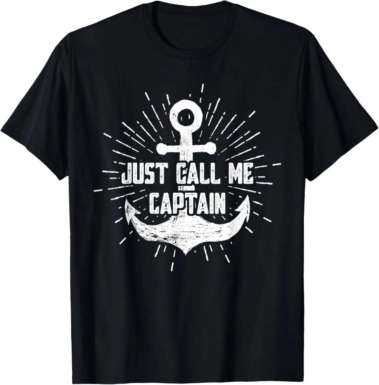 

Just Call Me Captain T-Shirt