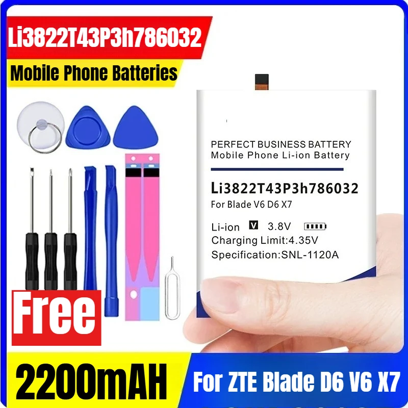 

Li3822T43P3h786032 3.8V 2200mAH Mobile Phone Batteries for ZTE Blade D6 V6 X7 + Tool