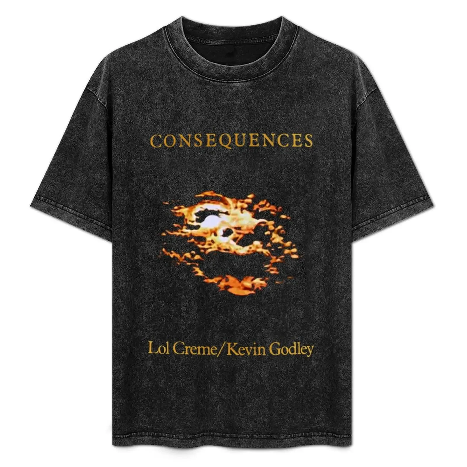 

Godley & Creme - Consequences Classic T-Shirt essential t shirt black cotton t-shirt plain for man package T-Shirt