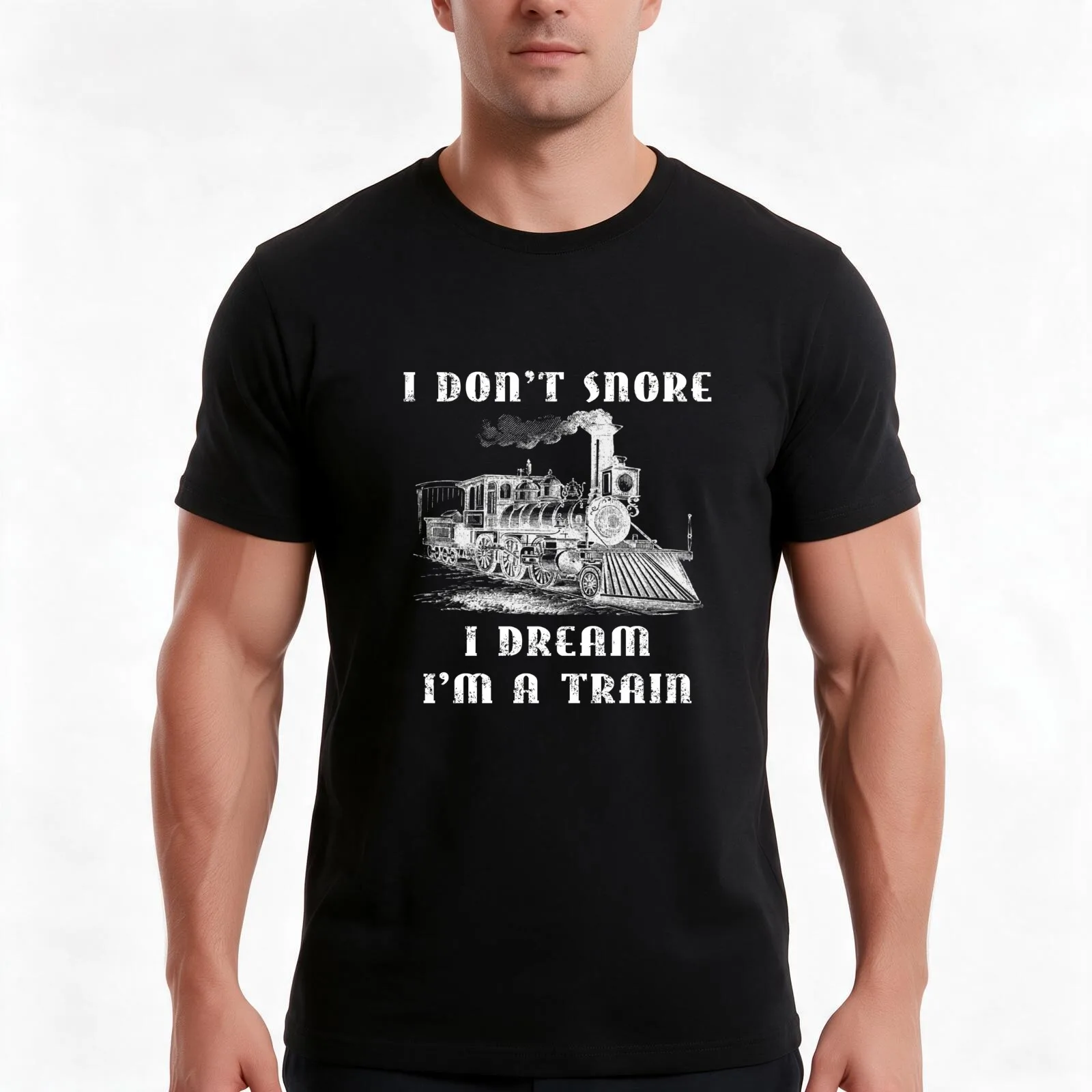 I Don't Snore I Dream I'm A Train - Funny Retro Locomotive Machinist Train Shirt T-Shirt, Summer Casual Cotton Tee, 100% Cotton