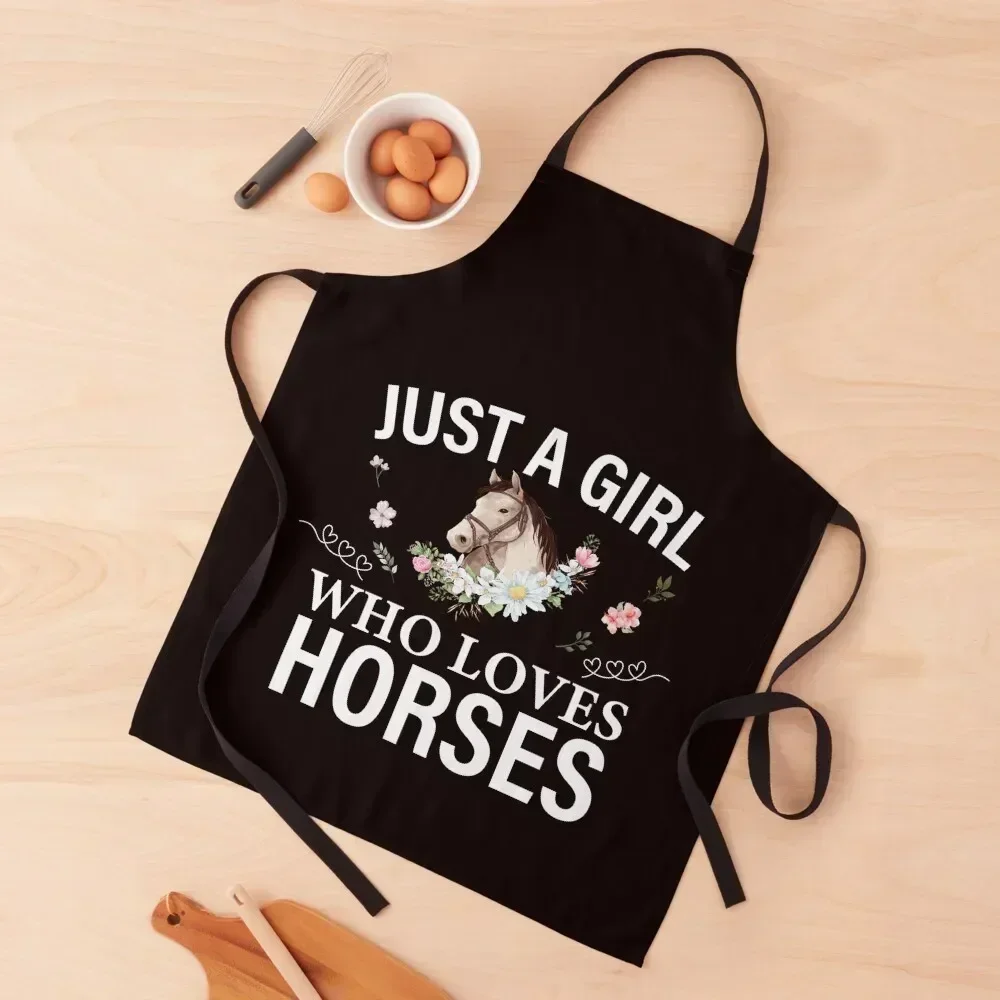 

Just A Girl Who Loves Horses Floral Apron Home And Kitchen Dress christmas chef for man Apron