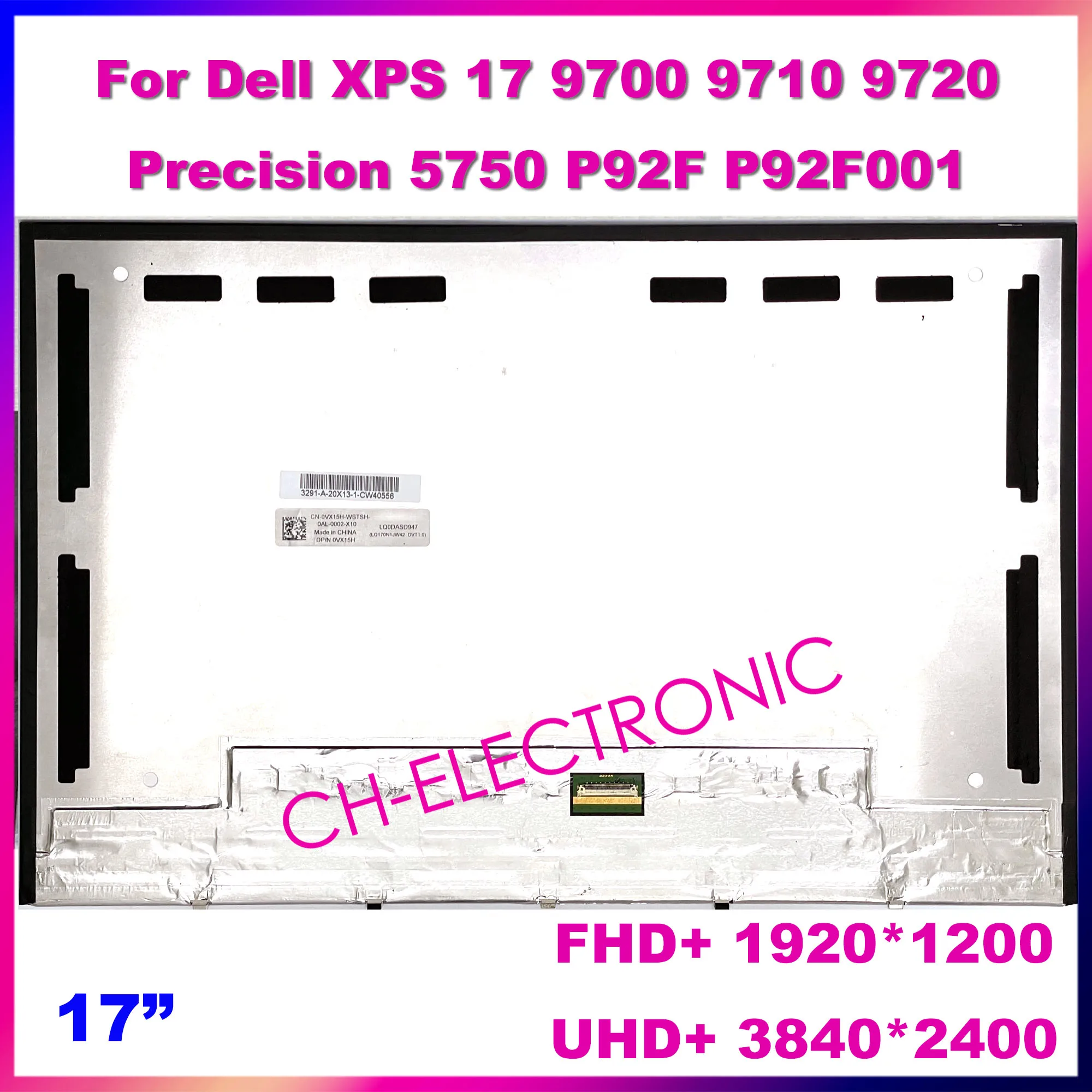 For Dell XPS 17 9700 9710 9720 Precision 5750 P92F P92F001 17.0'' Laptop LCD Touch Screen Assembly LQ170R1JX42 V.A LQ0DASE454