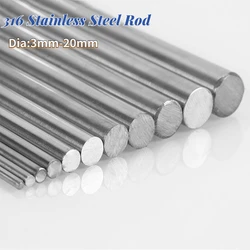 1/2/4pcs 316 Stainless Steel Rod Diameter3mm 4mm 5mm 6mm 7mm 8mm 9mm 10mm-18mm Linear Shaft Metric Round Rod Shaft Length 500mm