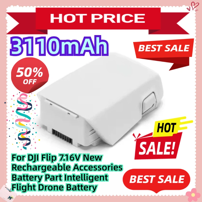 

For DJI Flip 7.16V 3110mAh New Rechargeable Accessories Battery Part Intelligent Flight Drone Battery