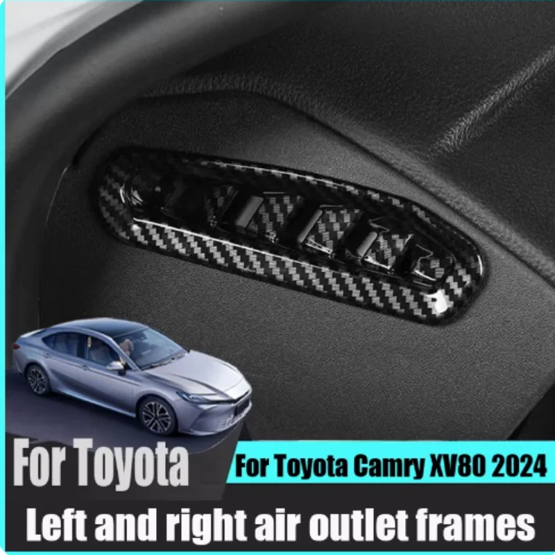 

LHD For Toyota Camry XV80 2024 Carbon fiber pattern Left and right air vents on the dashboard protection decorative frame sticke