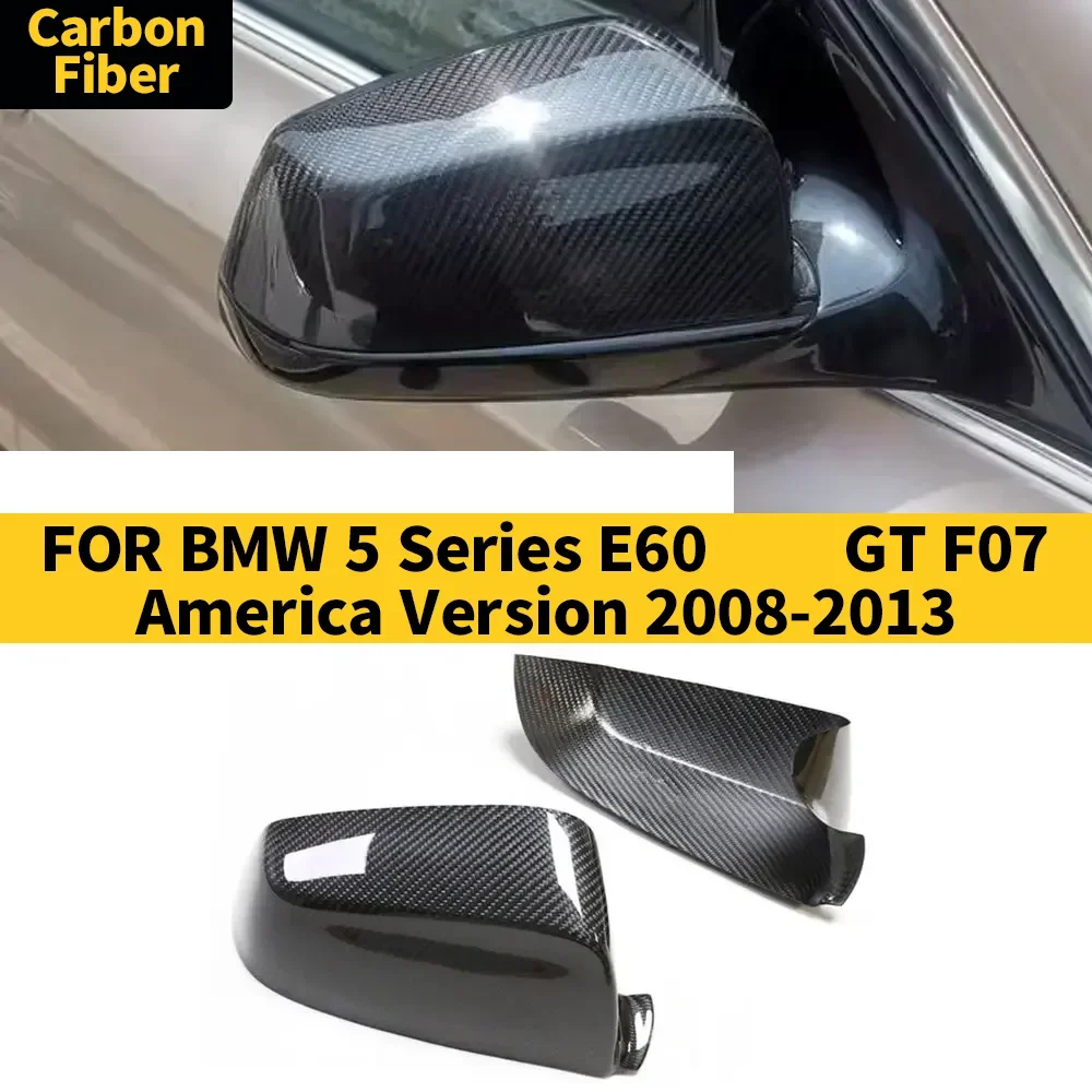 

Rearview Mirror Cover for BMW 5 Series E60 GT F07 America Version 2008-2013 Real Carbon Fiber Side Mirror Shells Case 2 PCS