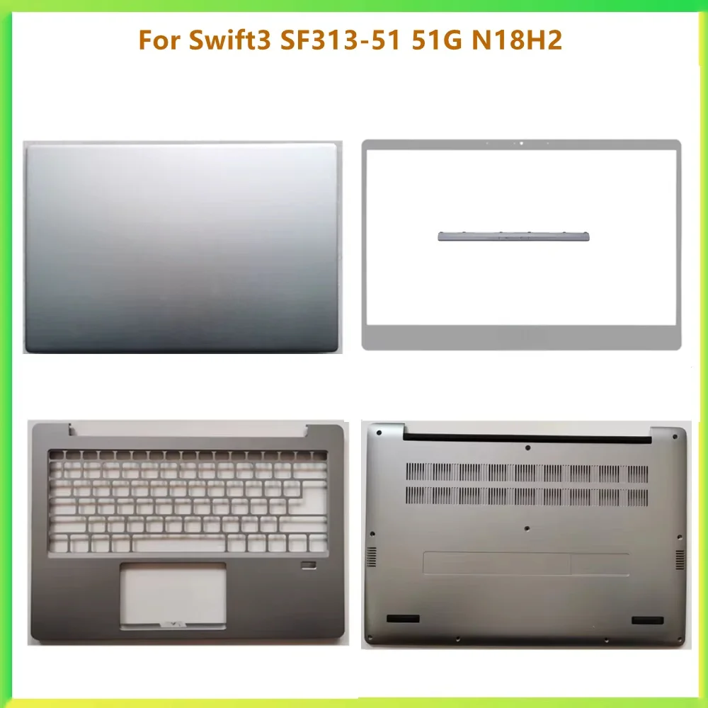 

New LCD Back Cover Case Bezel Front Frame Palmrest Upper Top Bottom Cover Case For Acer Swift3 SF313-51 SF313--51G N18H2 Shell