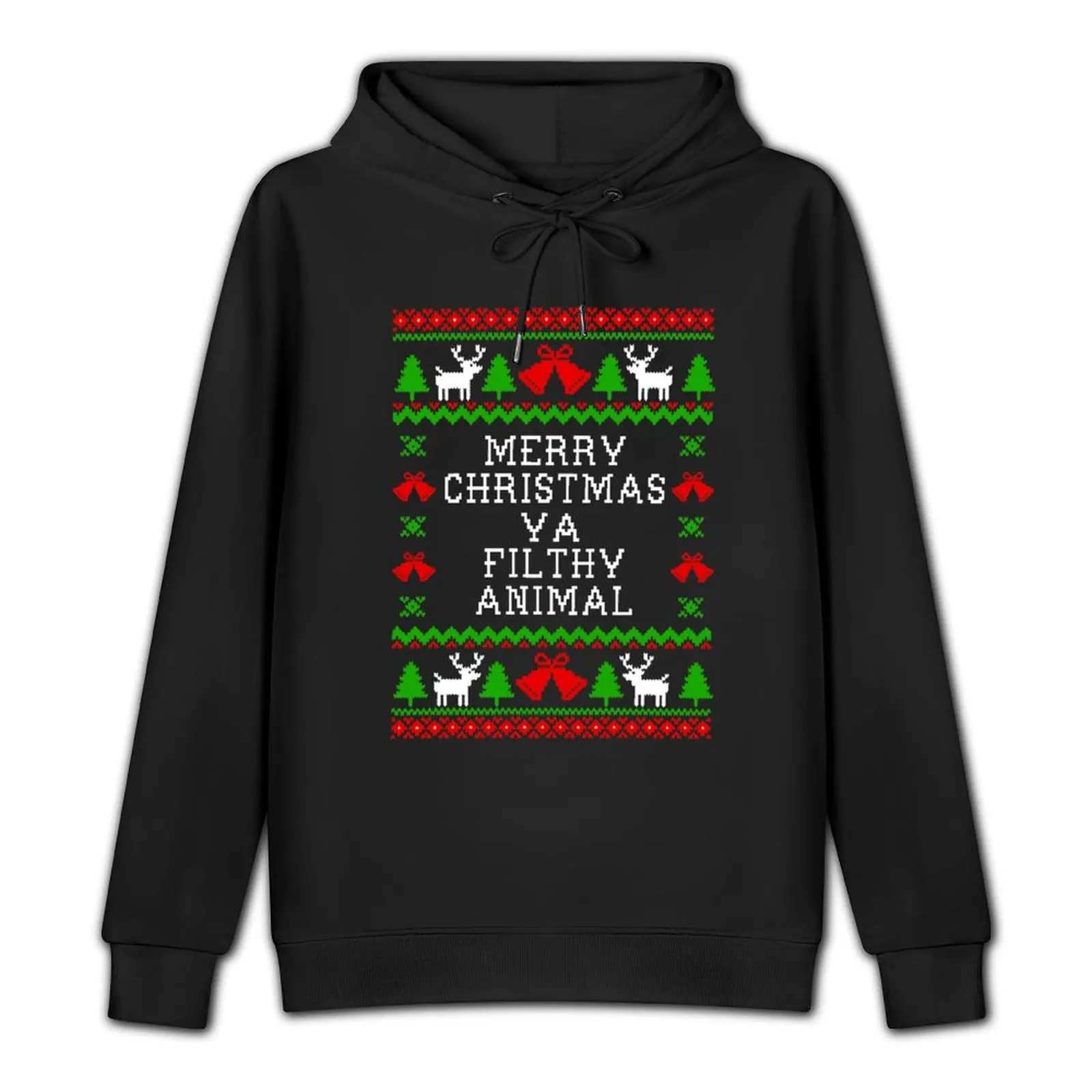 Merry Christmas Ya Filthy Animal - Ugly Christmas Sweater Style Pullover Hoodie mens designer clothes graphic hoodie