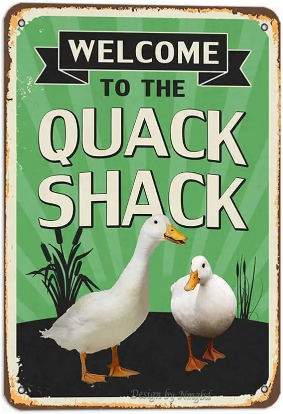 Welcome To The Quack Shack 8X12 Inch Retro Look Metal Decoration Painting Sign for Home Kitchen Farmhouse Garden Shop Store Cafe