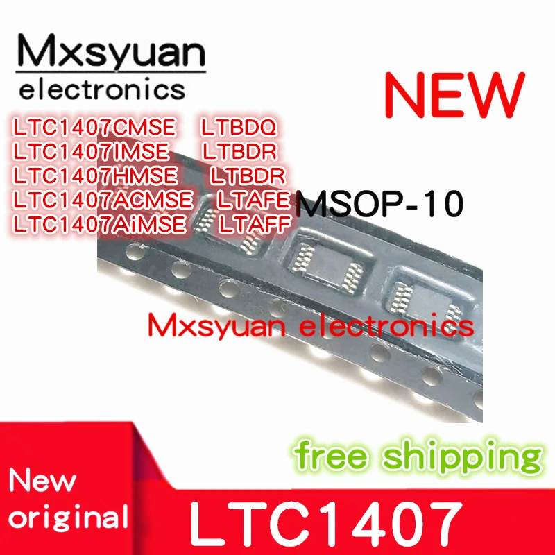 10pcs LTC1407CMSE LTC1407IMSE LTC1407HMSE LTC1407ACMSE LTC1407AiMSE MSOP10 New original