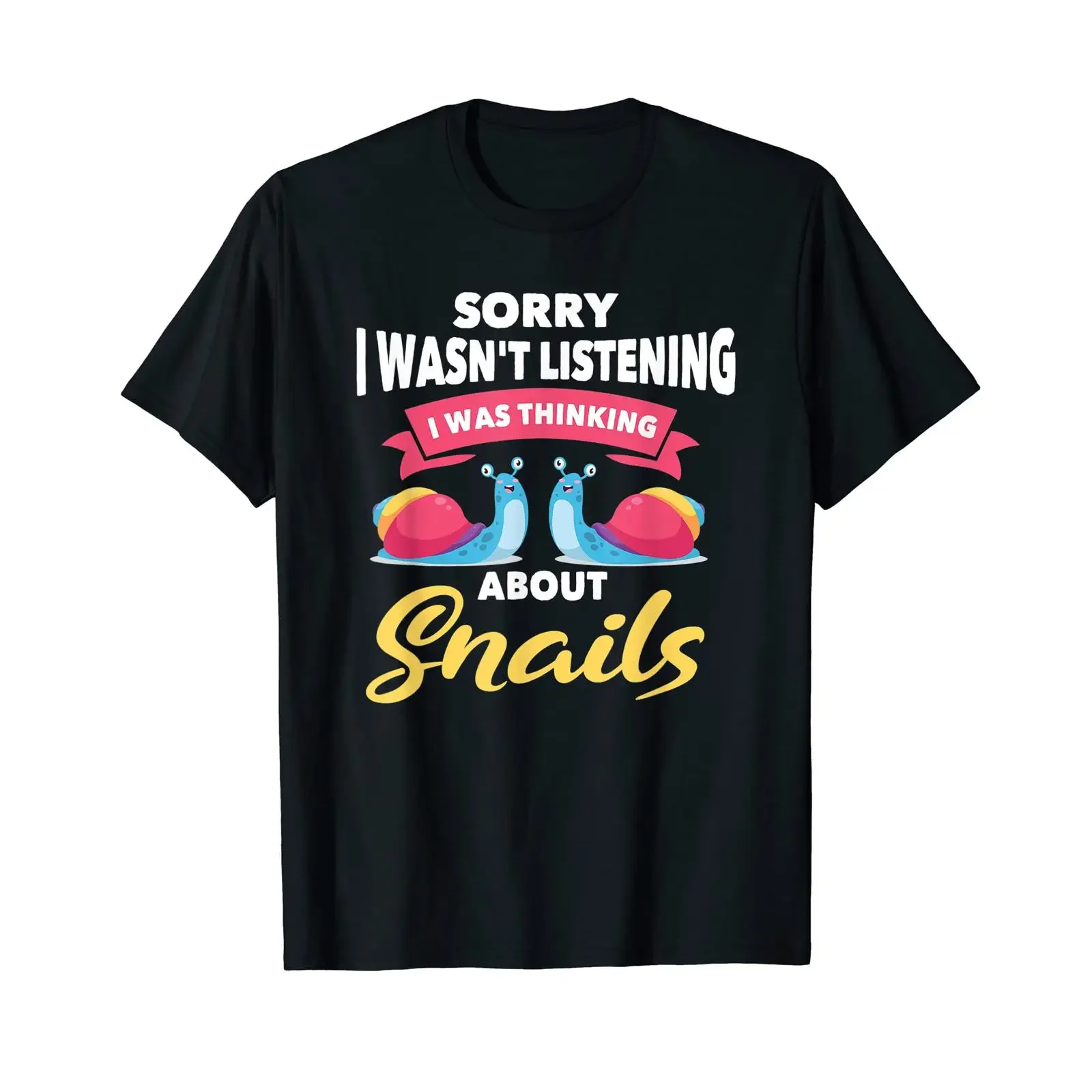 I Was Thinking About Snails Snail T Shirt vintage Washed designer clothes Slightly Casual Stretched Breathable Stylish