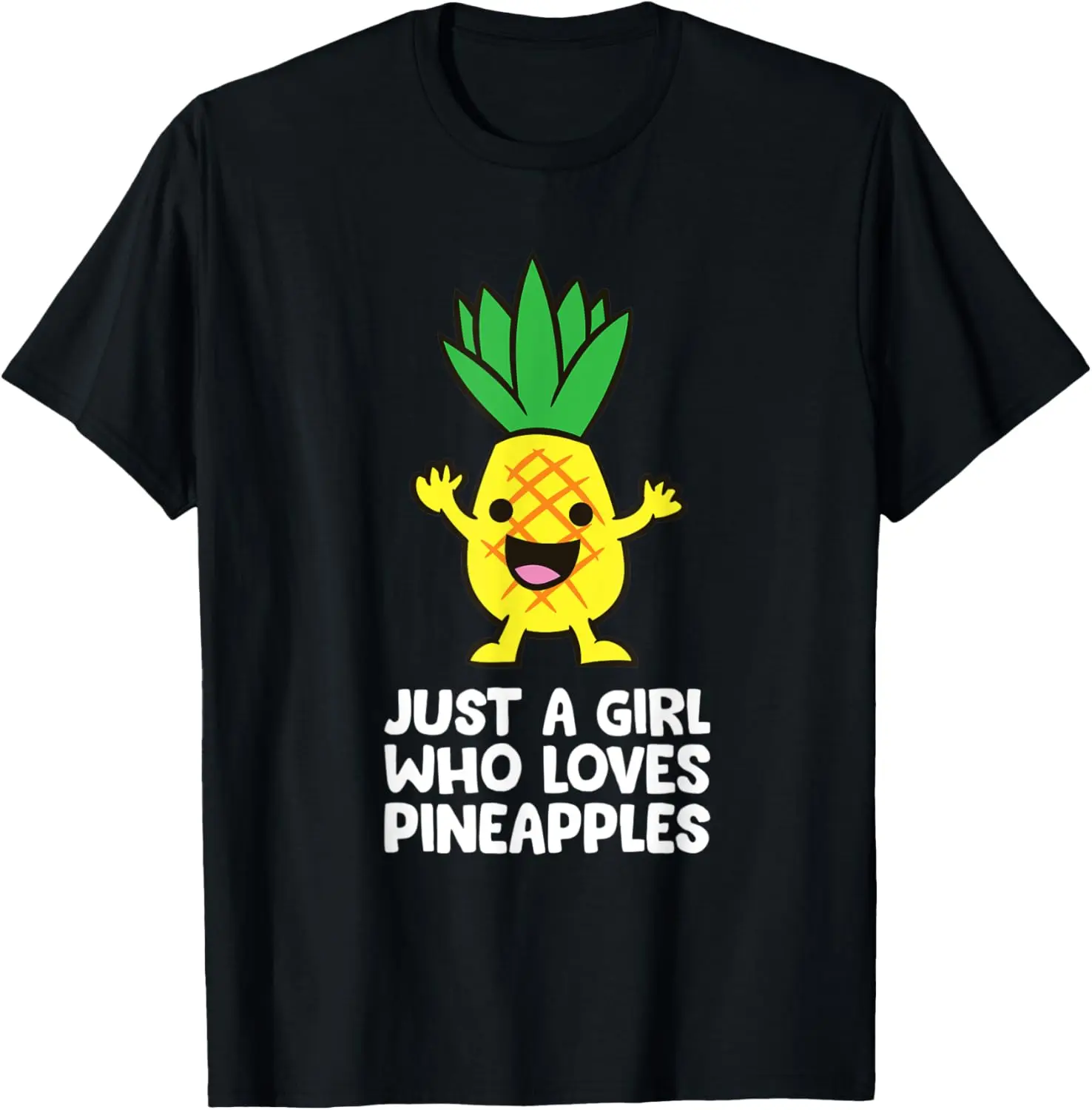 

Just a Girl Who Loves Pineapples T-Shirt