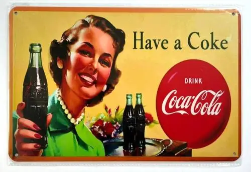 Have a Coke Vintage Novelty Metal Sign ; Wall Art
