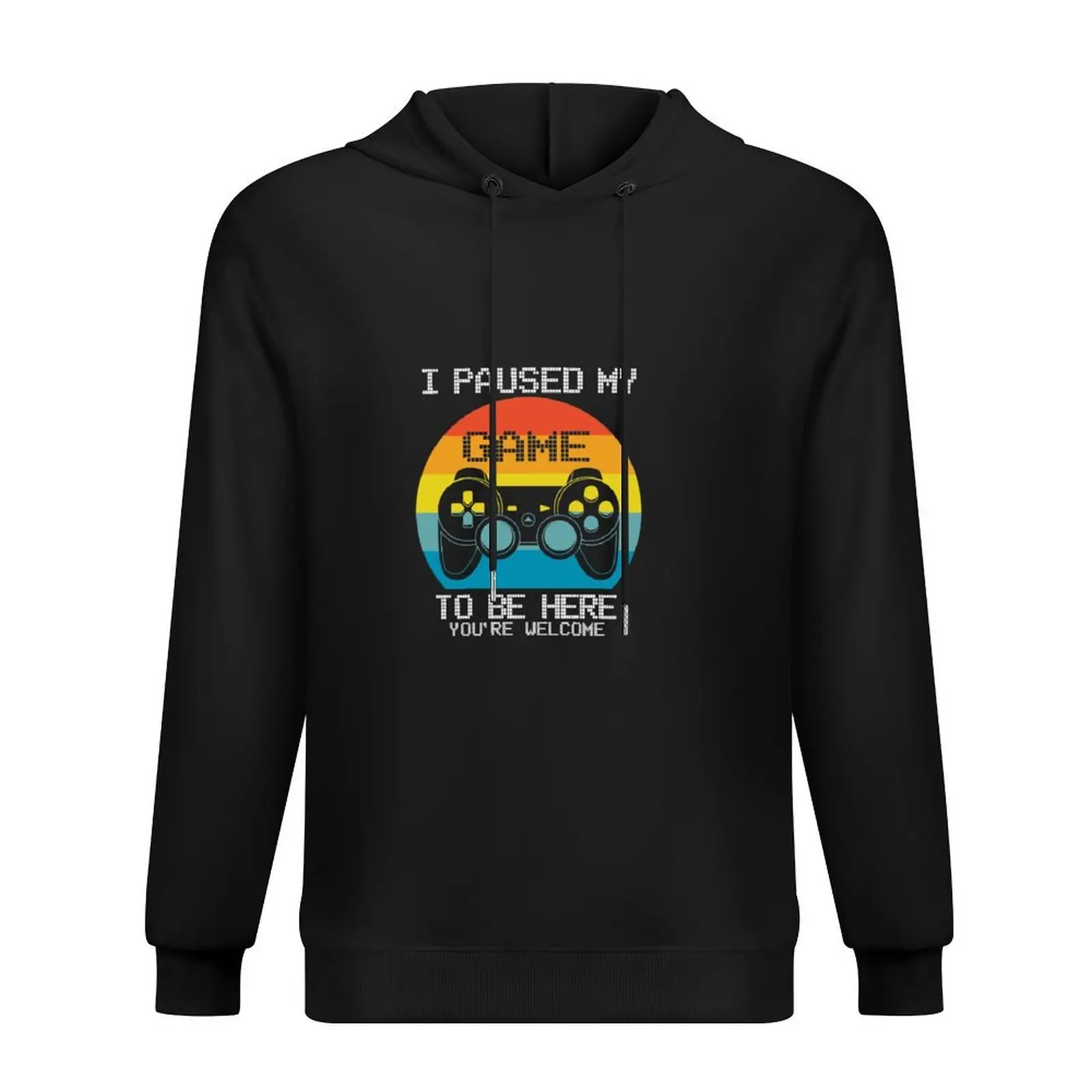 

I paused my game Hoodie graphic t shirts men men's coat japanese style blouse hoodie men