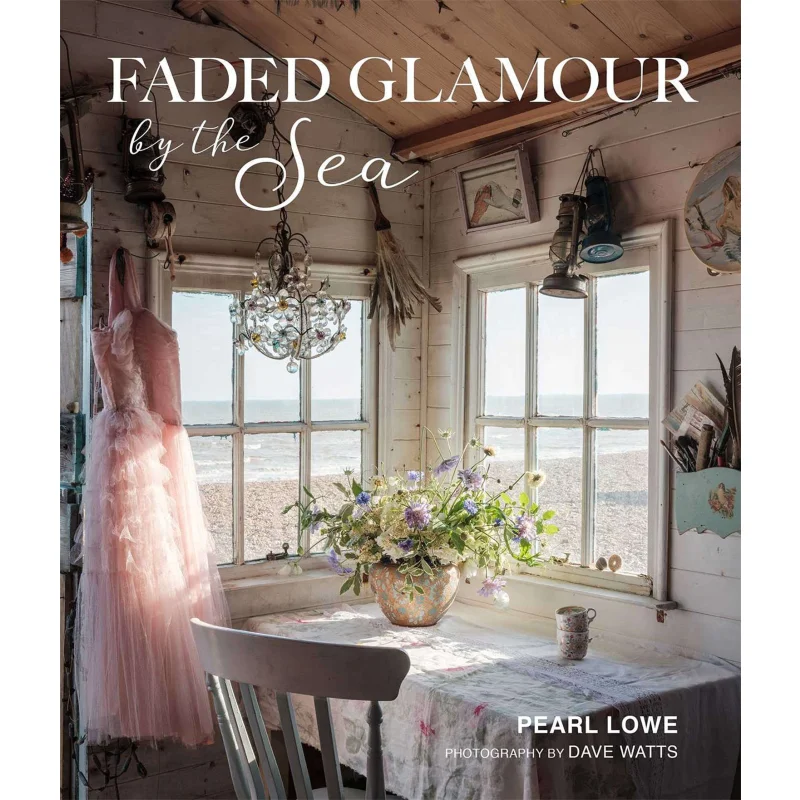 

Книги Faded Glamour By The Sea Pearl Lowe CICO 9781800651012.