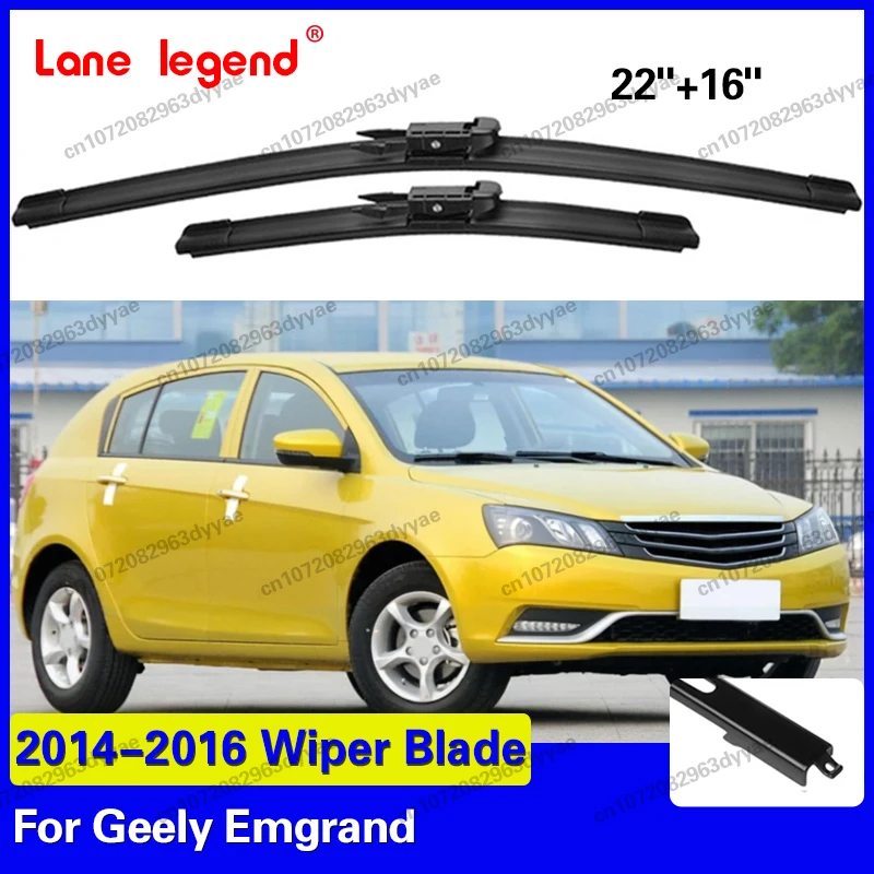 

For Geely Emgrand 2014 2015 2016 Front Wiper Blades Car Windscreen Auto Window Car Accessories 22"+16"