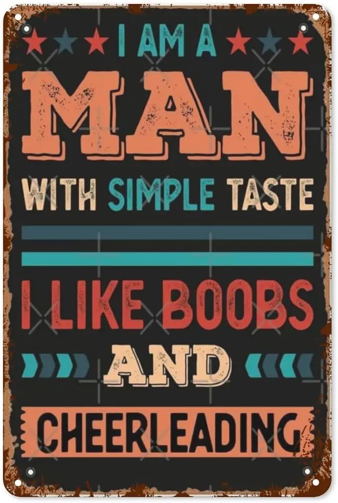 Vintage Tin Signs Man Who Likes Boobs and Cheerleading for Eclectic Home Decor Retro Wall Plaques with Life Quotes & Ae sign