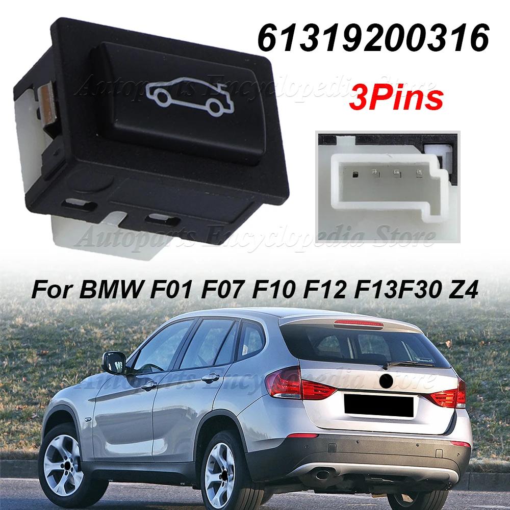 

For BMW 3 5 6 7 Series X1 X3 F20 F35 F30 F10 F11 F06 F07 F02 E84 F25 61319200316 Tailgate Rear Trunk Lock Release Switch Button