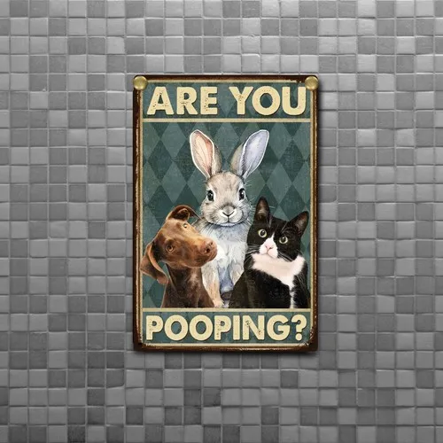 Are You Pooping Bathroom Wall Decor Funny Sign- ; / 12