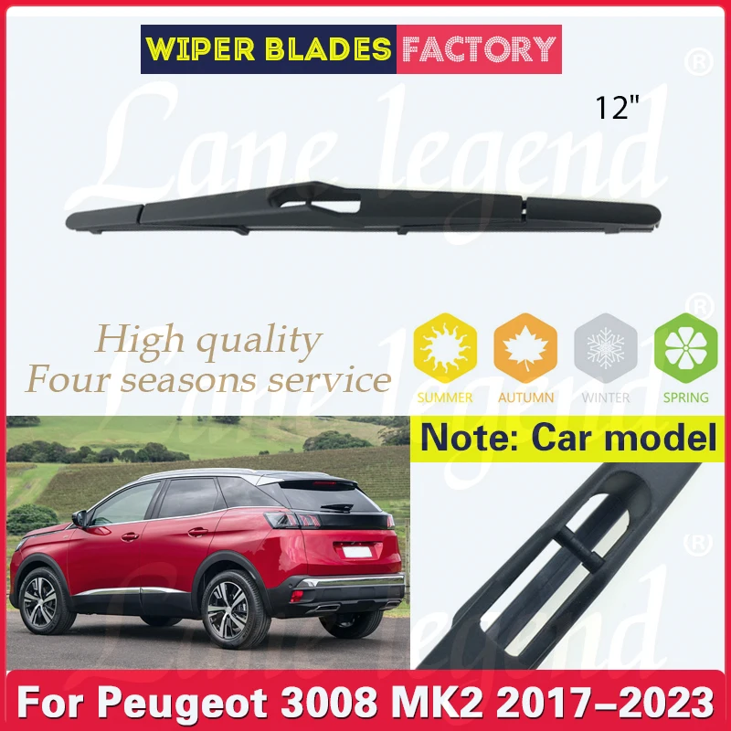 

Car Wiper 12" Rear Wiper Blade For Peugeot 3008 Mk2 2017 2018 2019 2020 2021 2022 2023 Windshield Windscreen Clean Window Brush