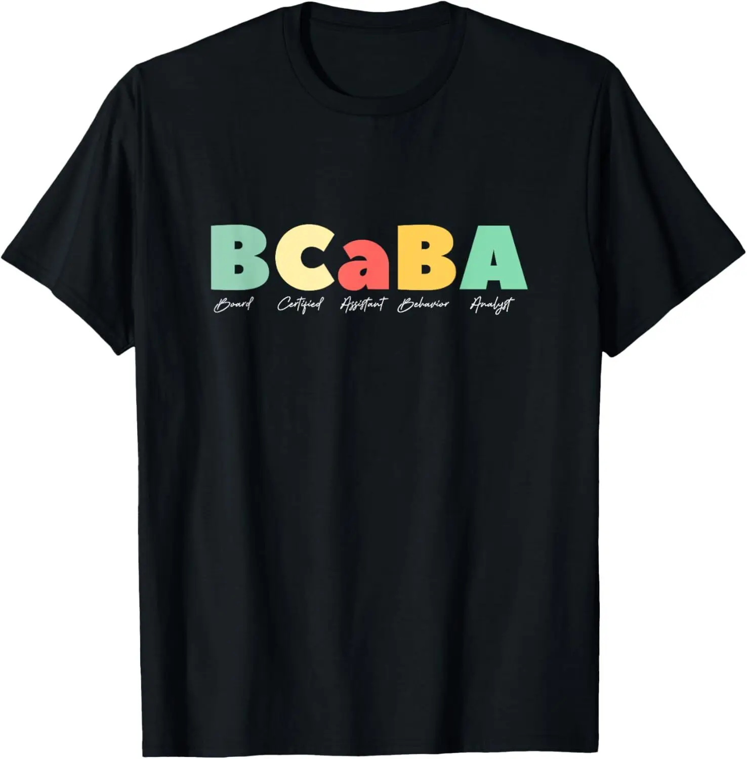 Certified representative behavioural analyst from BCABA Board T-Shirt Hoodie