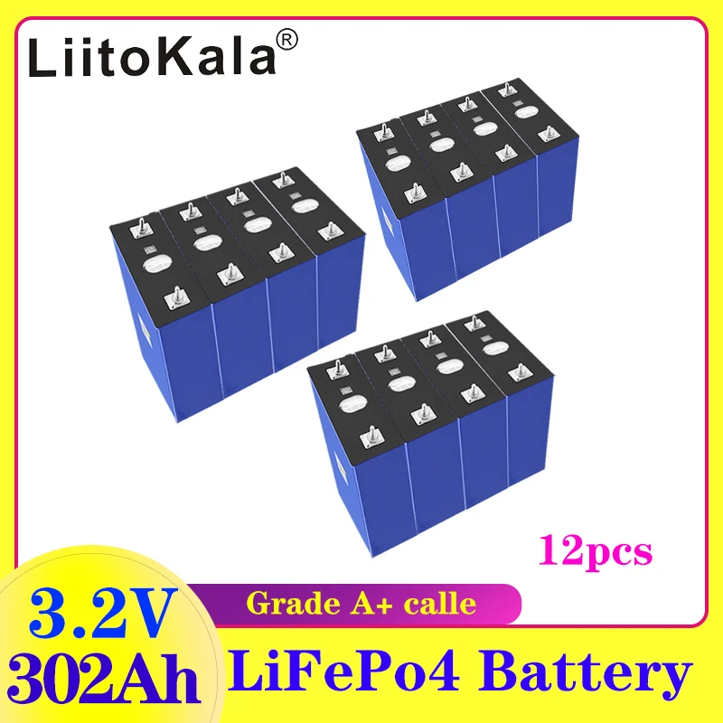 

12PCS LiitoKala 3.2V 302Ah Lifepo4 Battery Rechargeable Cell DIY Pack For 12V 24V 36V 48V 310Ah Solar System Boats Golf Cart