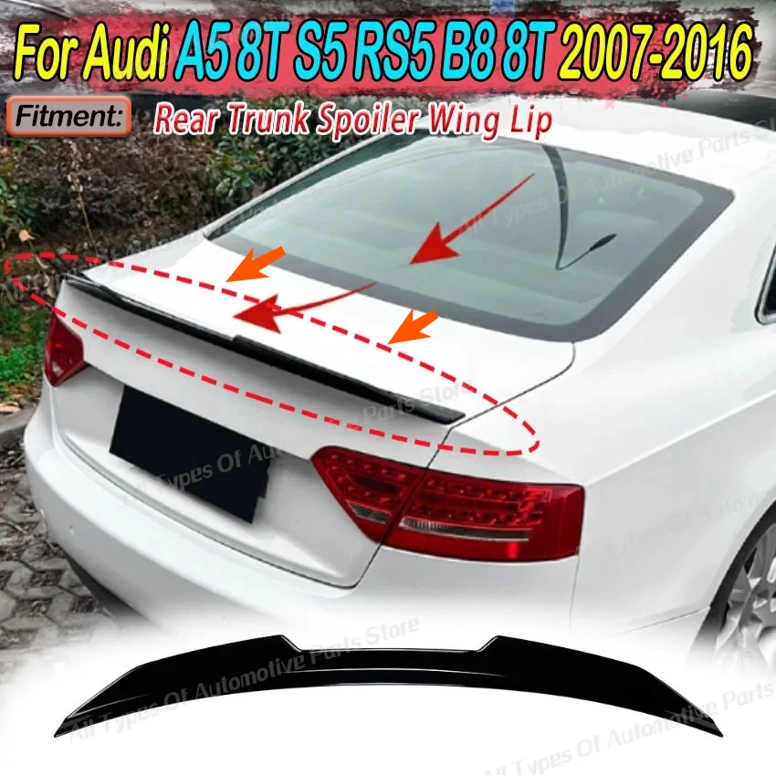 

Rear Trunk Spoiler Wing Lip for Audi A5 8T S5 RS5 B8 8T 2007-2016 for 2 Doors Coupe Sport PSM Style Body Kit Auto Parts Tuning