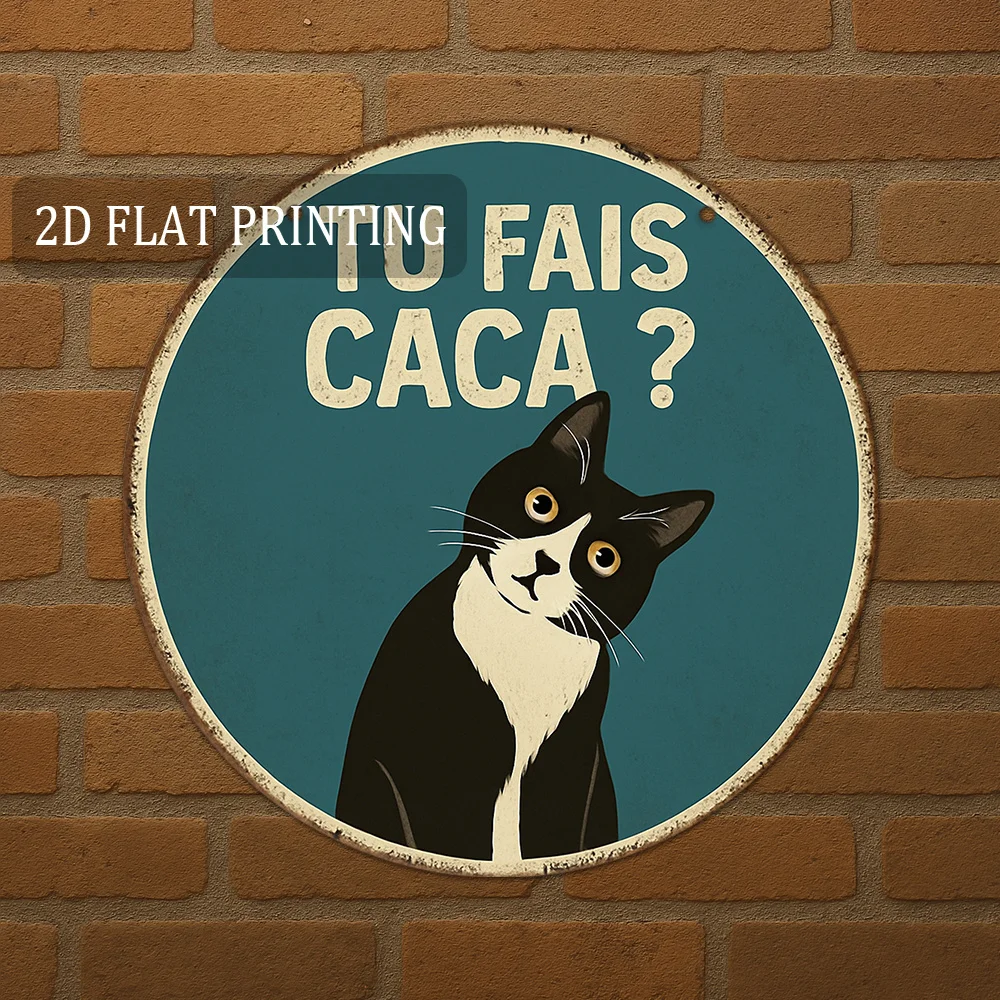 2D flach, 1 Stück 20,32 cm rundes Retro-Aluminium-Wanddekor – lustiges Katzen-Zitat-Schild „Do You Poop?“ Französische Phrase, Vintage humorvolle Kunst