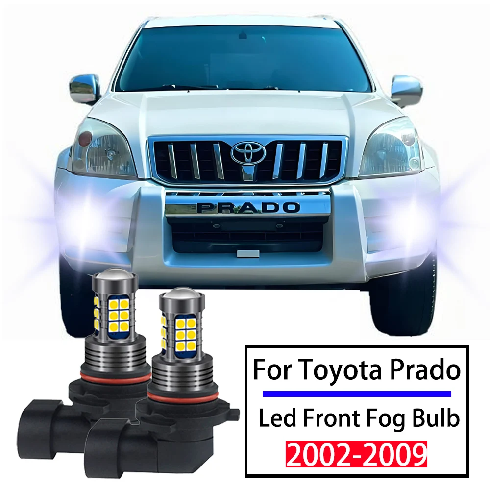 2 шт. для Toyota Prado 120 2002 2003 2004 20052006 2007 2008 2009 автомобильные светодиодные передние противотуманные фары, лампы освещения, аксессуары 2 шт. для Toyota Prado 120 2002 2003 2004 20052006 2007 2008 2009 автомобильные светодиодные передние противотуманные фары, лампы освещения, аксессуары