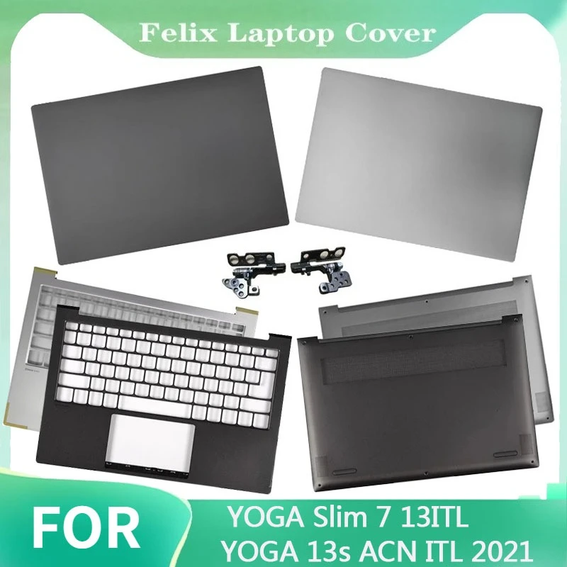 

New For YOGA Slim 7 13ITL Yoga 13s ACN ITL 2021 LCD back cover /Palmrest upper cover /Bottom case /Hinge grey/silver