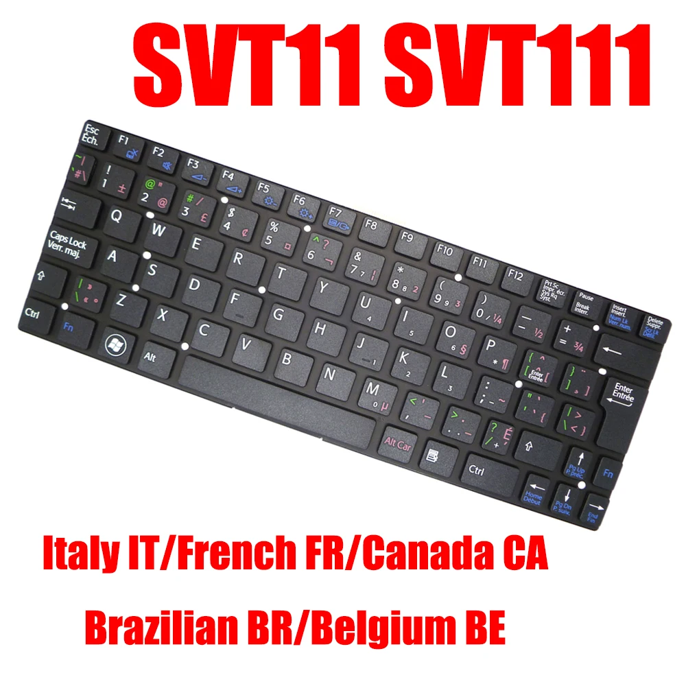 

IT FR CA BR BE Laptop Keyboard For SONY SVT11 SVT111 149033951IT 149033941FR 149034041CA 149109211BR 149033991BE New