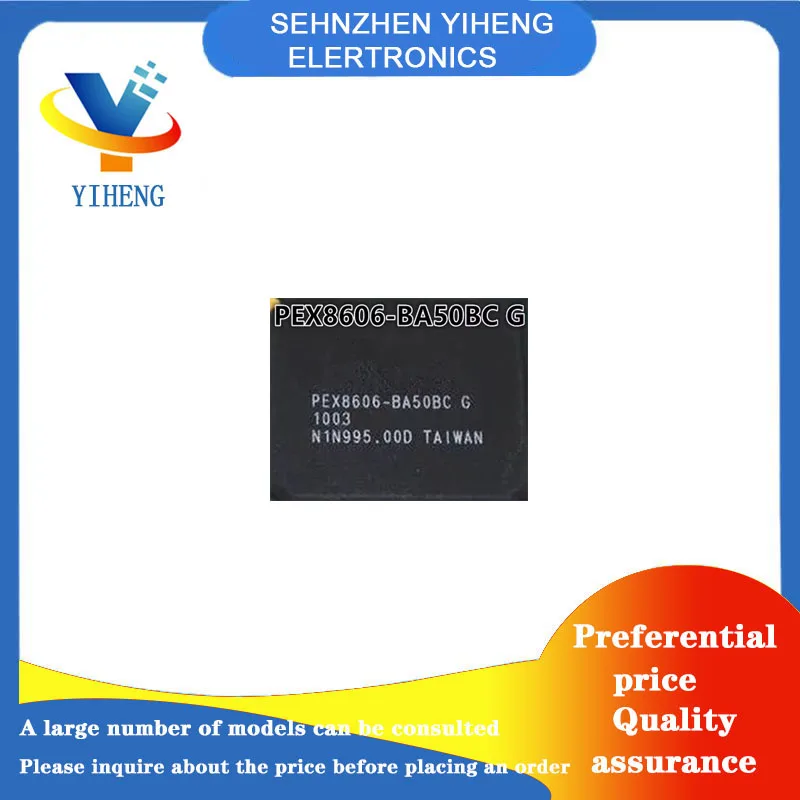 

PEX8606-BA50BC G 100% New Original Integrated Circuit Electronic Components Direct payment