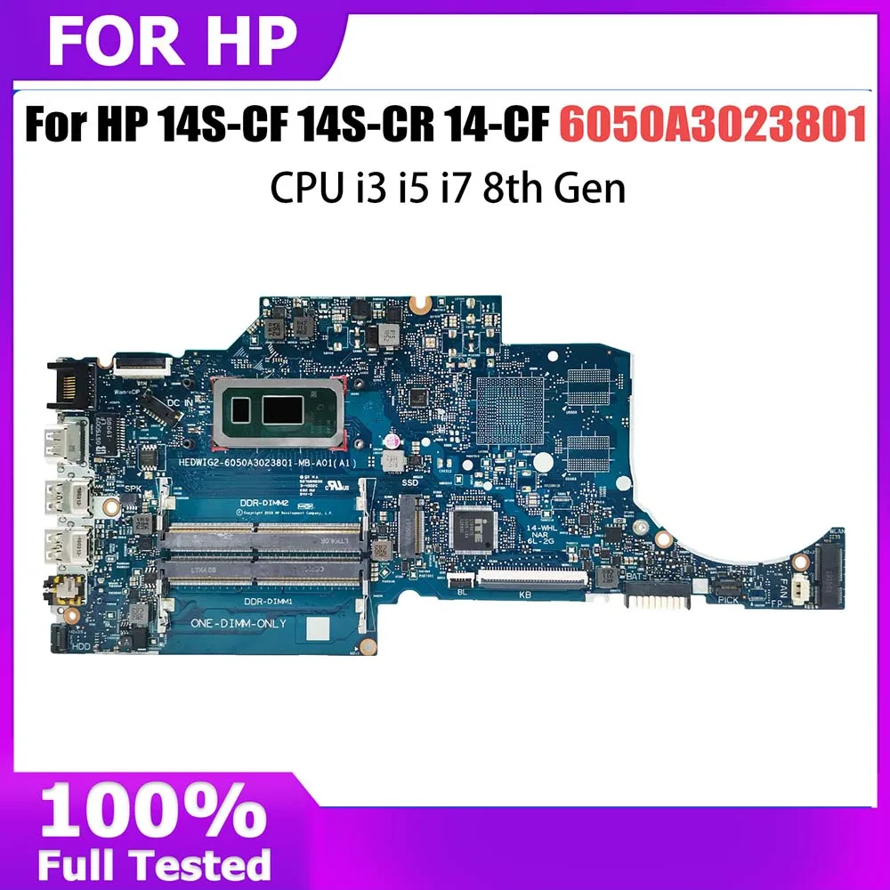 

Laptop Motherboard For HP 14S-CF 14S-CR 14-CF L38212-601 L48651-601 Computer Mainboard With CPU i3 i5 i7 8th Gen 6050A3023801