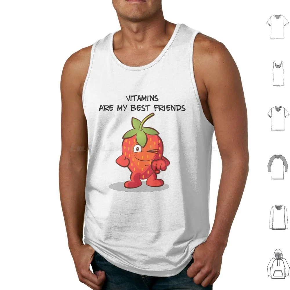 Vitamins Are My Best Friends Tank Tops Vest Sleeveless Best Friends Funny Gym Fruit Strawberry Ironwoman Athletic Trainer