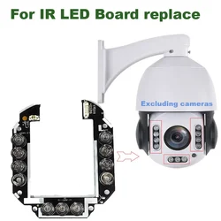 IR LED board replace for 5MP 8MP Wireless P03 4.5inch Speed dome PTZ IP Camera