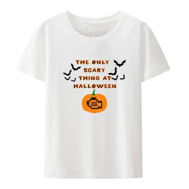 The Only Scary Thing At Halloween Check Engine Graphic T Shirts Classic Car Handyman Mechanic Camisetas Casual Streetwear Tops