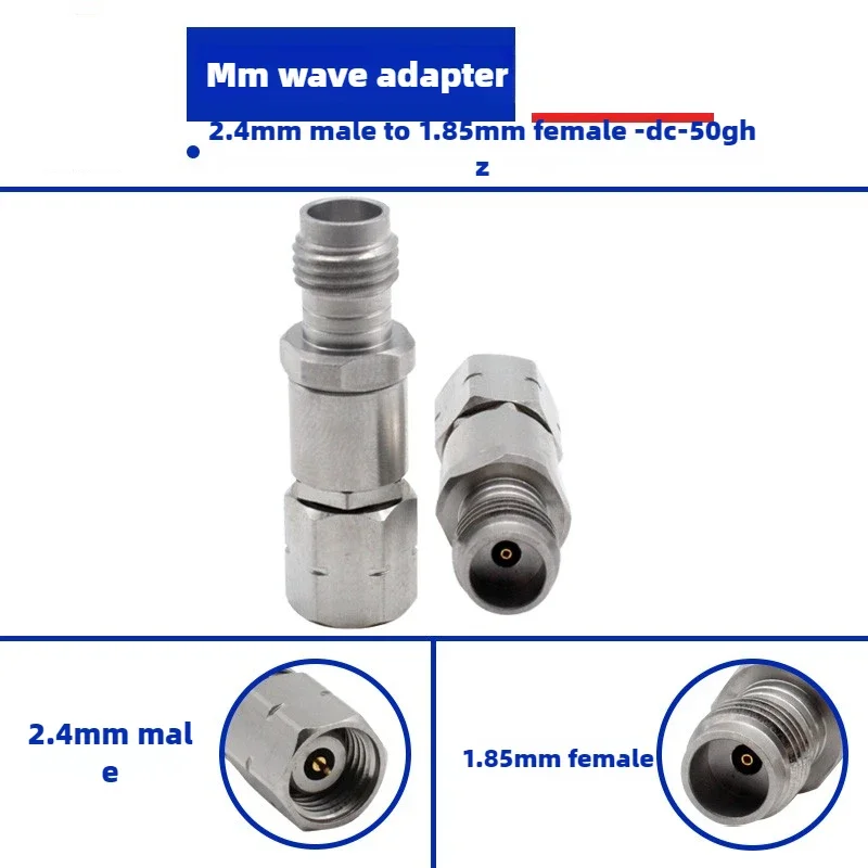 

2.4MM male to 1.85MM female millimeter wave high frequency adapter 50GHZ stainless steel test head